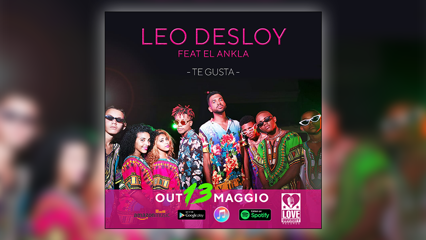 LEO DESLOY “TE GUSTA” OUT NOW