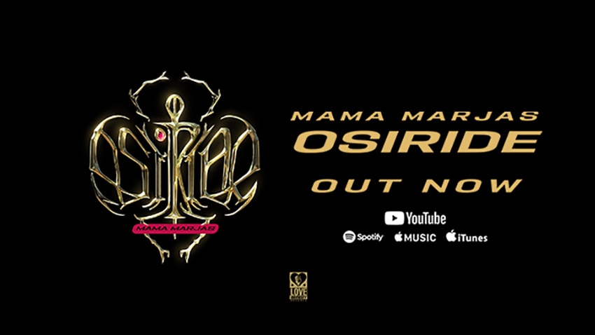 MAMA MARJAS – OSIRIDE- VIDEO OUT NOW